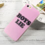 Tok puha műanyagból Apple iPhone SE (2016) / 5S / 5 - Boys lie
